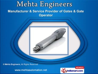 Manufacturer & Service Provider of Gates & Gate
                   Operator
 