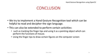 HandGestureRecognitionUsingOpenCV | PPTX