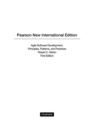 Agile Software Development,
Principles, Patterns, and Practices
Robert C. Martin
First Edition
 