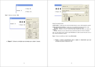 63
Etapa 1 - Selecione a animação – Blink
Etapa 2 - Coloque a condição que se deseja que o objeto 1 pisque.
64
Atributos da condição de piscar:
a- Blink Invisible – O objeto piscar sem nenhuma animação adicional; ou seja, o objeto desaparece e aparece
b- Blink visible with these attributes - O objeto piscar com possibilidade de animação adicional; ou seja:
Text Color – Seleciono a cor que o texto deve piscar; [somente para objeto tipo texto]
Line Color - Seleciono a cor que o contorno deve piscar; [somente para objeto com contorno ex.:
retângulo]
Fill Color - Seleciono a cor que o objeto deve piscar. [somente para objeto com contorno ex retângulo]
OBS.: Se o texto original é preto e escolho a opção Text Color azul o objeto vai piscar entre preto e azul; ou
seja, o objeto não desaparece e aparece.
Etapa 3 - Coloque na condição que o objeto 1 pisque Blink Invisible
Repita o mesmo procedimento para o objeto 2, observando que sua
condição de piscar é $second>=30.
 