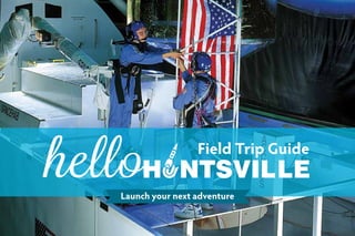 helloLaunch your next adventure
Field Trip Guide
 