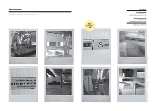 Photomaton
Retrouvez nous sur www.trailerprod.com
Web :
trailerprod
.com
Trailer prod
Nathalie Faven
T. : +32 495 19 38 28
nathalie@trailerprod.com
Clément Leenhardt
T. : + 32 495 19 39 90
clement@trailerprod.com
TVA : BE 0567 589 758
©TRAILERPROD2015-DA :Pollendesign.be-Illustrations :AnnabelFournier-Photos :TrailerProd
 