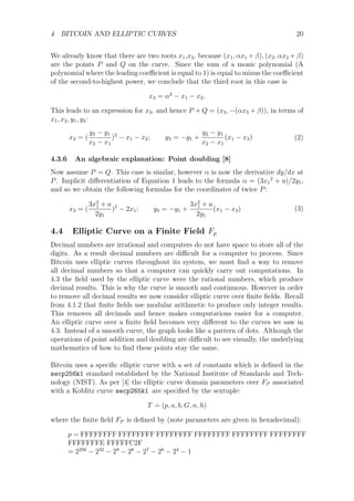 4 BITCOIN AND ELLIPTIC CURVES 20
We already know that there are two roots x1,x2, because (x1, αx1 +β), (x2, αx2 +β)
are th...