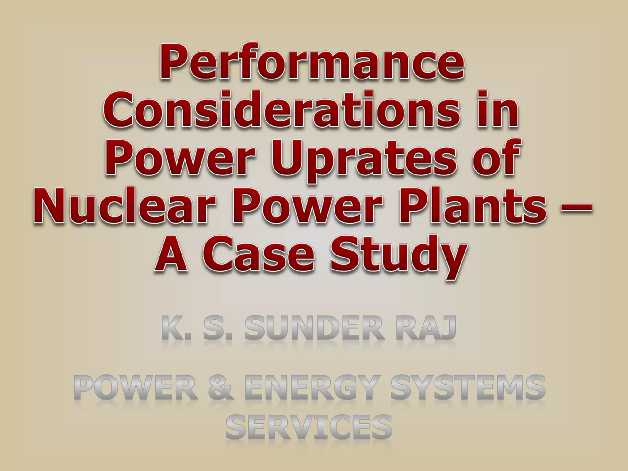 2005 ASME Power Conference Performance Considerations in Power Uprates