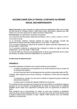 ACCORD CADRE SUR LE TRAVAIL À DISTANCE AU RÉGIME
SOCIAL DES INDÉPENDANTS
Entre d’une part la caisse nationale du régime so...