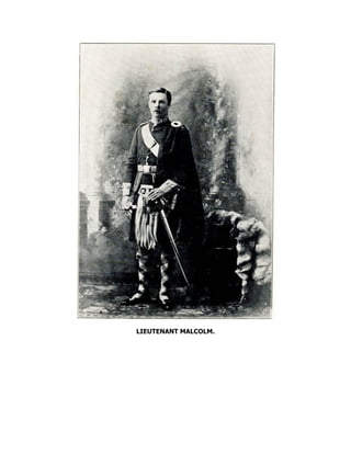 LIEUTENANT MALCOLM.
 