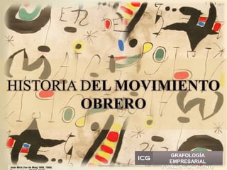 Joan Miró (1er de Maig 1968, 1968)
GRAFOLOGÍA
EMPRESARIAL
F. VIÑALS – ML. PUENTE
 