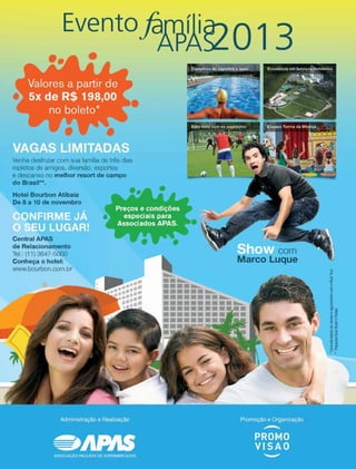 setembro 2013 • Acontece apas 11
 