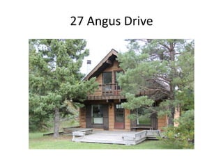 27 Angus Drive
 