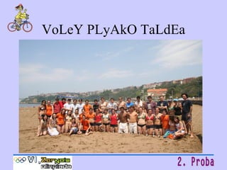 VoLeY PLyAkO TaLdEa 