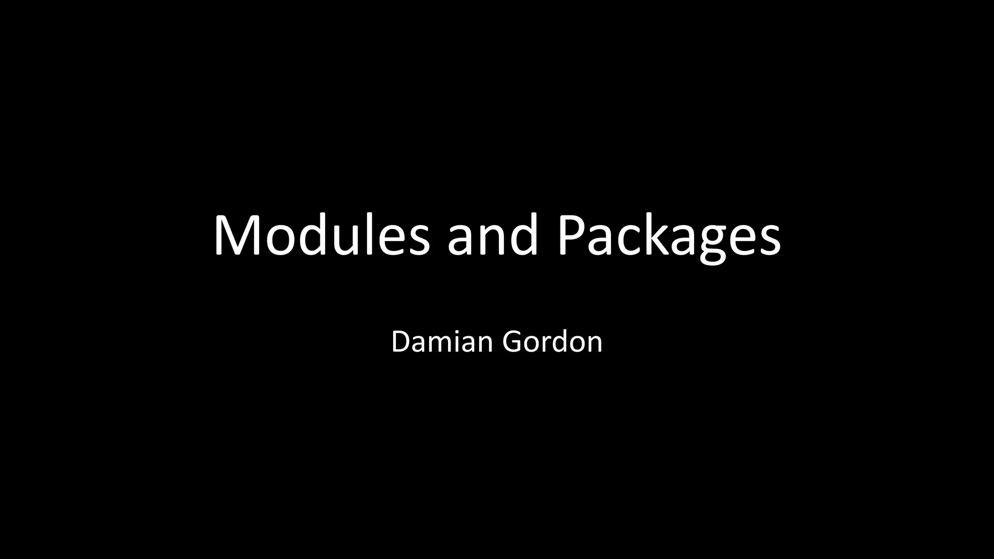 Python: Modules and Packages | PPTX