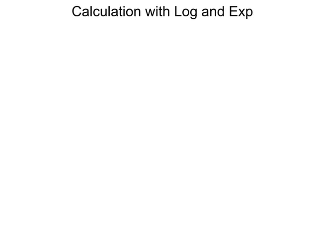 27 calculation with log and exp x | PPT