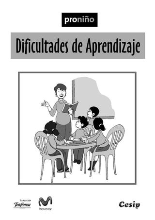 Dificultades de Aprendizaje
 