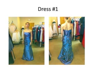 Dress #1  