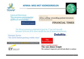 Nom du fichier – à compléter
AFRIKA: WEG MET VOOROORDELEN
2
Georges Sorros:
“the world fastest-growing middle class”
 