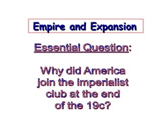 Empire and Expansion   