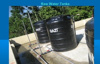 Raw Water TanksRaw Water Tanks
 