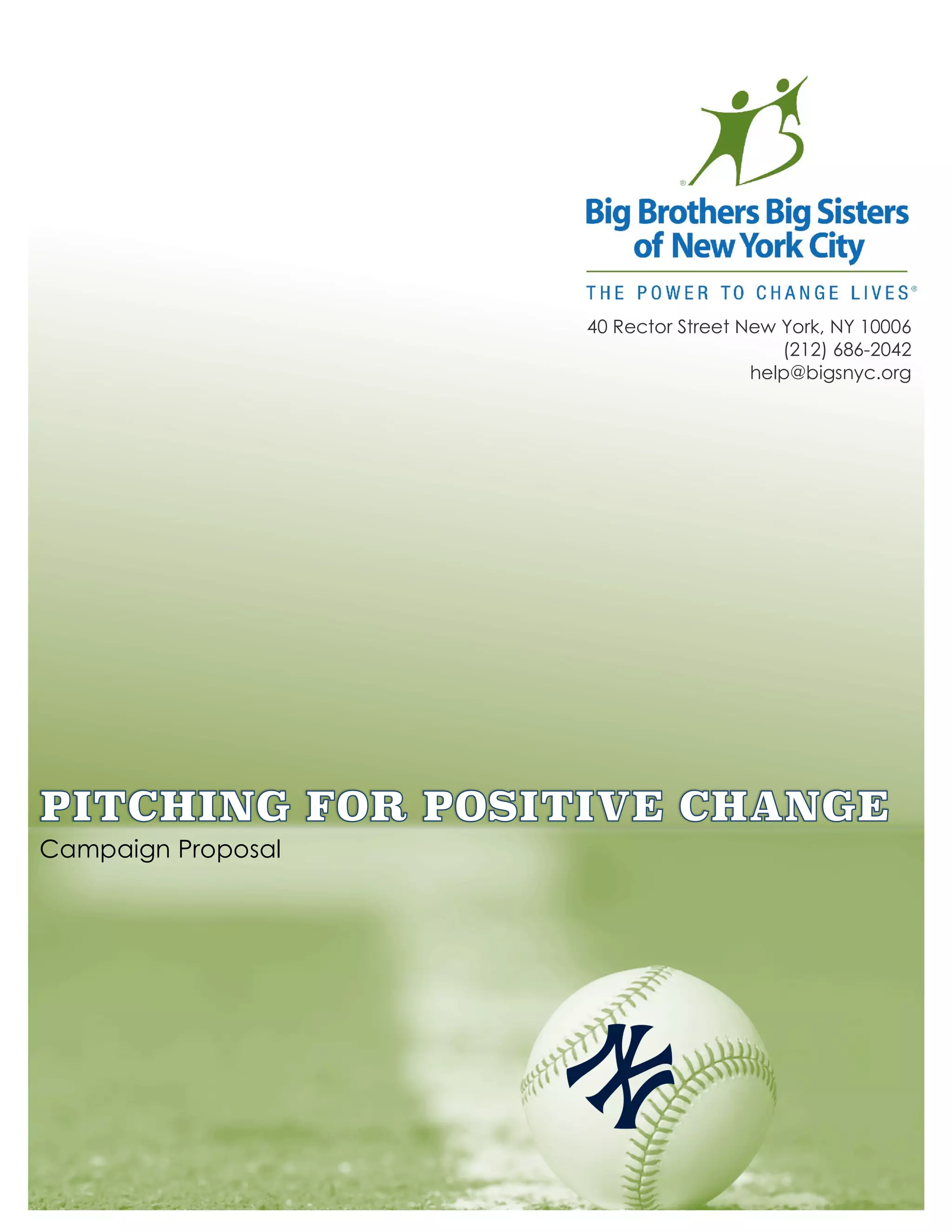 40 Rector Street New York, NY 10006
(212) 686-2042
help@bigsnyc.org
Campaign Proposal