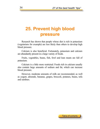 34                                 27 of the best health “tips”




        25. Prevent high blood
               pressure...