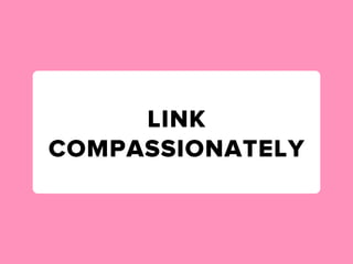 LINK
COMPASSIONATELY
 