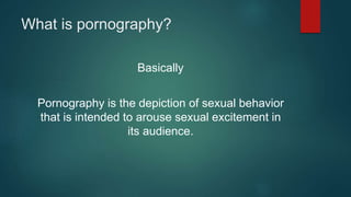 Mass communication and social problems - pornography | PPTX