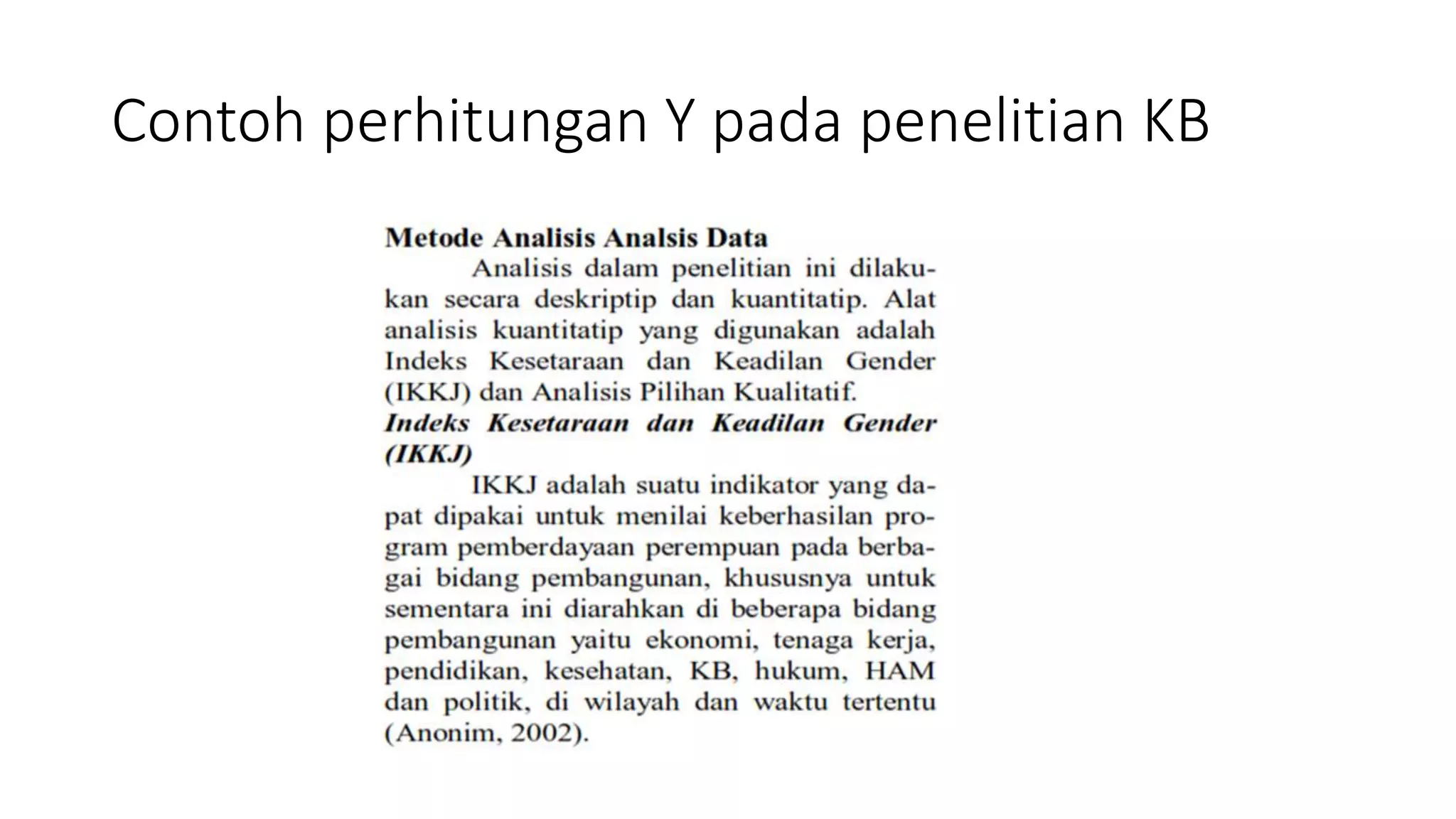 Contoh perhitungan Y pada penelitian KB
 