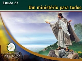 27_um_ministerio_para_todos.ppt