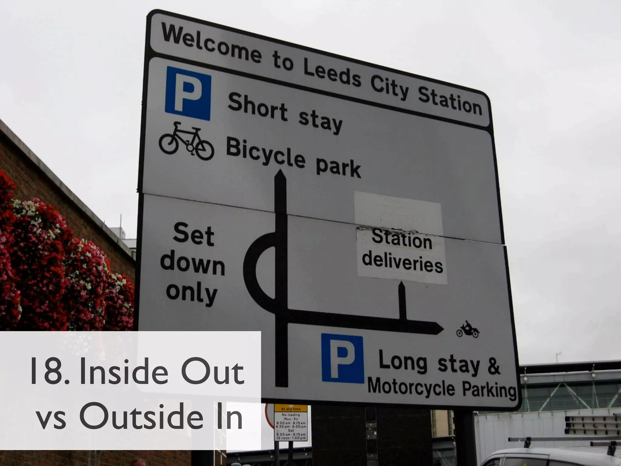 18. Inside Out
 vs Outside In
 