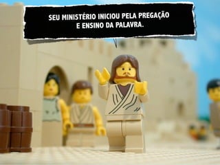 SEU MINISTÉRIO INICIOU PELA PREGAÇÃO
        E ENSINO DA PALAVRA.
 
