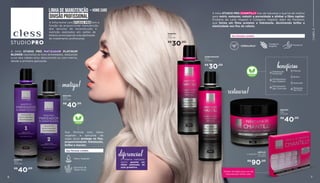 6
TRATAMENTOCAPILAR
7
A linha STUDIO PRO MATIZADOR PLATINUM
BLONDE neutraliza os tons amarelados, realçando
a cor dos cabelo loiro, descolorido ou com mecha,
desde a primeira aplicação.
A linha STUDIO PRO CHANTILLY traz da natureza o que há de melhor
para nutrir, restaurar, reduzir a porosidade e alinhar a fibra capilar:
Proteína de Leite Vegetal e Colágeno Vegetal, além do Pantenol,
que forma um filme protetor e hidratante, devolvendo brilho e
elasticidade aos fios de cabelo.
6 7
Sua fórmula com óleos
vegetais e spirulina de
algas azuis protege os fios,
proporcionando hidratação,
brilho e maciez.
matiza!
restaura!
Sua fórmula contém:
Spirulina de
Algas Azuis
Óleos Vegetais
diferencialO sistema matizador
óptico garante um
efeito platinado de
ação gradativa.
MÁSCARA
400g
707512001
R$
40,00
benefícios
Nutrição+
Brilho+
Maciez+
Redução
do Frizz
Hidratação
Profunda
+
Alinhamento
dos Cabelos
Fechamento
das Cutículas
Sua fórmula contém:
Colágeno
Vegetal
Pantenol
CABELO
CONDICIONADOR
300ml
707506001
R$
30,00
MÁSCARA
300ml
707512002
R$
40,00
SHAMPOO
300ml
707501002
R$
30,00
SHAMPOO
300ml
707501003
R$
40,00
AMPOLAS
6 UNIDADES 18 ML CADA
707526002
R$
90,00
VEGANO
VEGANO
LINHA DE MANUTENÇÃO - HOME CARE
DIVISÃO PROFISSIONAL
Edição limitada para uso de
manutenção home care.
CEREALMILK®
A linha home care STUDIO PRO tem a
função de proporcionar manutenção
dos serviços de reconstrução e
nutrição realizados em salões de
beleza, prolongando a durabilidade
do tratamento profissional,
 