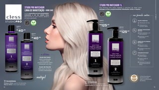 18
TRATAMENTOCAPILAR
19
Sua fórmula com óleos vegetais e spirulina de algas azuis
protege os fios, proporcionando hidratação, brilho e maciez.
matiza!
Alinhaneutralizaostonsamarelados,
realçando a cor do cabelo loiro,
descolorido ou com mecha, desde a
primeira aplicação.
Rentabilidade
Shampoo 300ml: média de 30 aplicações
Máscara 300ml: média de 60 aplicações
Rentabilidade
Shampoo 1L: média de 100 aplicações
Condicionador 1L: média de 200 aplicações
STUDIO PRO MATIZADOR
LINHA DE MANUTENÇÃO - HOME CARE
ÓLEO DE COCO
Maior penetração
na fibra capilar,
proporcionando maior
hidratação aos fios
+ativos
ÓLEO DE PALMA
Não pesa nos fios e
confere sedosidade
14 15
ÓLEOS VEGETAIS
Hidratação dos fios
Alinhamento e
nutrição capilar
Reaviva a cor e
restaura o brilho
Fortalece a estrutura
dos fios
SPIRULINA PLATENSIS
EXTRACT
Efeito platinado com
ação gradativa
Neutraliza os tons
alaranjados
SISTEMA MATIZADOR
ÓPTICO
Reequilibra o
pH do cabelo
Ajuda a selar as
cutículas
Redução do aspecto
poroso promovendo
brilho
VINAGRE DE MAÇÃ
sua fórmula contém:
CABELO
DERMA
TOLOGICA
MENTE
T E S T A D O
DERMA
TOLOGICA
MENTE
T E S T A D O
Linha de produtos
exclusivos para
salão e profissionais
da beleza
MÁSCARA
300ml
707512002
R$
40,00
SHAMPOO
300ml
707501003
R$
40,00
MÁSCARA
1L
707512004
R$
125,00
R$
125,00
SHAMPOO
1L
707501006
VEGANO
VEGANO
STUDIO PRO MATIZADOR 1L
 