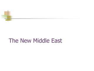 The New Middle East
 