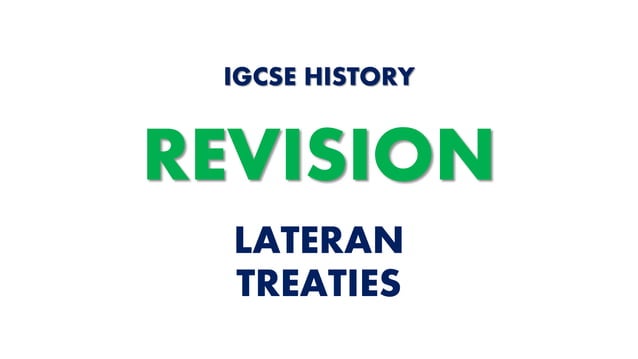 revision-igcse-cambridge-history-lateran-treaties-ppt