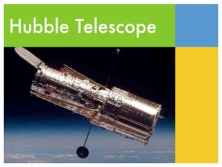 Hubble Telescope
 