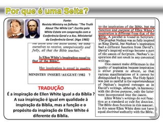Por que é uma Seita?Expiação“Como sacerdote, ao remover dos santuários os pecados, confessava-os sobre a cabeça do bode emissário, semelhantemente Cristo porá esses pecados sobre Satanás, o originador e instigador do pecado... quando Cristo, pelo mérito de seu próprio sangue, remover do santuário celestial os pecados de seu povo, ao encerrar-se o seu ministério, ele os colocará sobre Satanás que, na execução do juízo, deverá arrastar a pena final“White, Ellen G. O Grande Conflito. Págs. 421 e 489Lv 16.5,10Os nossos pecados foram colocados sobre Jesus	Jo 1.29; 1Pe2.24; Is 53.4-6,11; Mt 8.16,17; 1Pe 3.18Satanás será castigado pelos seus pecados	Mt 25.413