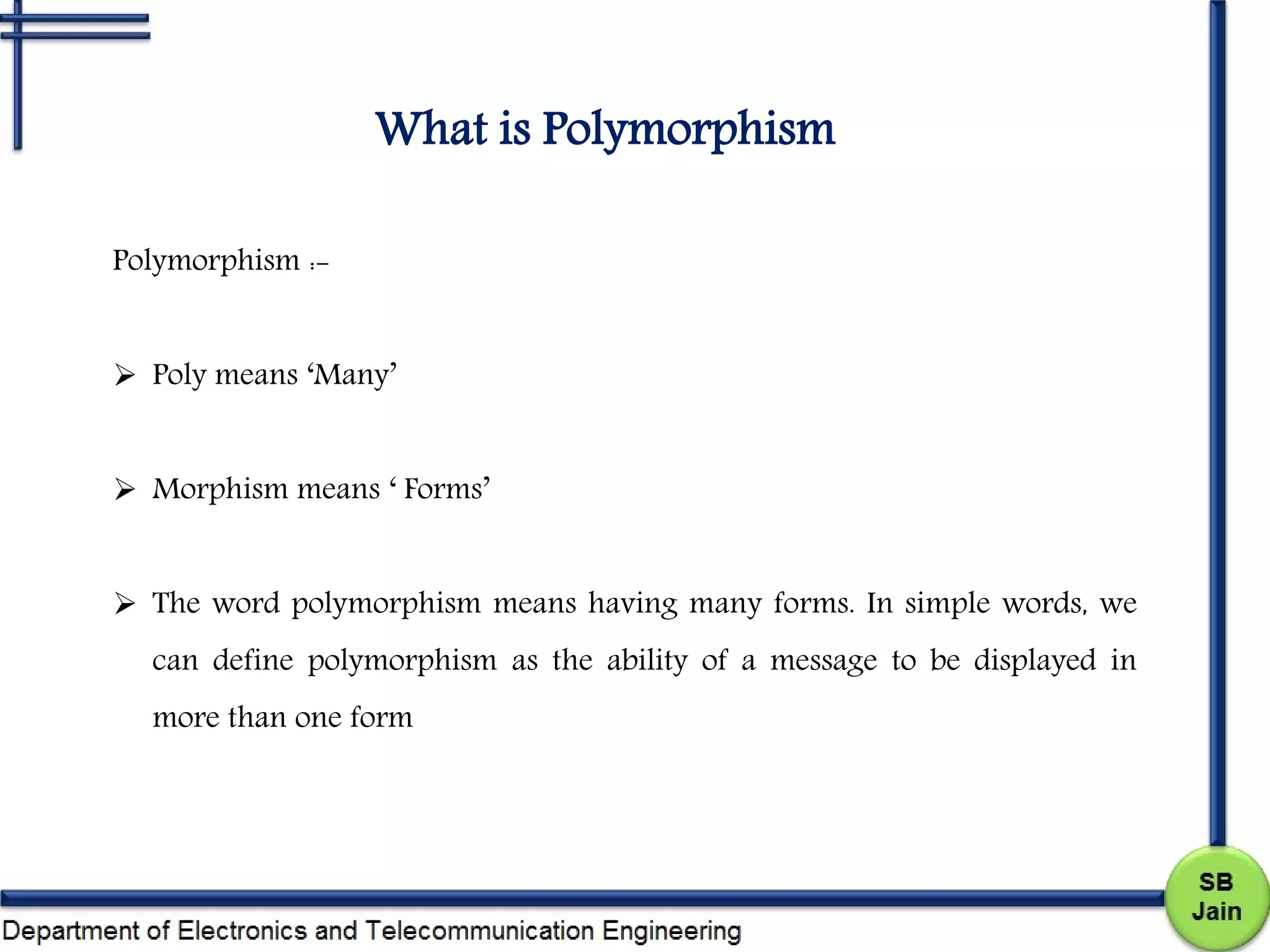Comparison between runtime polymorphism and compile time polymorphism | PDF
