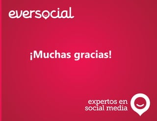 expertos en
social media
 