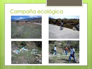 Campaña ecológica
 