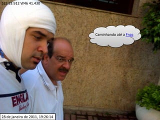 S23 33.912 W46 41.430Caminhando até a Fnac28 de janeiro de 2011, 19:26:14