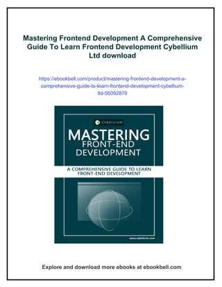 Mastering Frontend Development A Comprehensive Guide To Learn Frontend ...