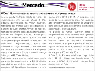 Shopping Center
Fusões no setor de shopping centers crescem 80%
As fusões e aquisições no setor de shopping       uma tendência de consolidação de players no
centers brasileiro cresceram 80% no primeiro      setor e desconcentração geográfica de atuação,
trimestre de 2012, na comparação com igual        uma vez que não apenas as grandes capitais
período do ano passado.                           têm sido foco de investimentos”, comentou.
No total, foram nove operações, das quais cinco   (Gouvêa de Souza – 23/05/2012)

foram domésticas e quatro envolveram empresas
de capital majoritariamente estrangeiro.
Os dados foram divulgados nesta quarta-feira
(23/5) pela KPMG e fazem parte da Pesquisa de
Fusões e Aquisições realizada trimestralmente.
Com o resultado, o setor ficou em sexto lugar
no ranking realizado pela instituição.
De acordo com Marcelo Luiz Ferreira, sócio
da KPMG, o segmento de shopping centers
tem se beneficiado do crescimento do poder
aquisitivo das classes C e D no Brasil, o que
o torna atrativo.
“Adicionalmente, esses movimentos evidenciam
 