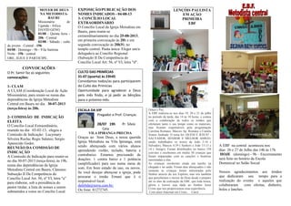 MOVER DE DEUS
NA METODISTA-
BAURU
Missionário de
Uganda - África
DAVID GENO
01/08 - Quinta feira -
20h - Central
03/08 - Sábado - culto
de jovens - Central - 19h
04/08 - Domingo - 9h - Vila Santista
Noite - 19h - central
ORE, JEJUE E PARTICIPE.
CONVOCAÇÕES
O Pr. Samir faz as seguintes
convocações:
1- CLAM
A CLAM (Coordenação Local de Ação
Missionária), para reunir-se numa das
dependências da Igreja Metodista
Central em Bauru no dia 30-07-2013
(terça-feira) às 20h.
2- COMISSÃO DE INDICAÇÃO
ELEITA
O Concílio Local Extraordinário,
reunido no dia 03-02-13, elegeu a
Comissão de Indicação: Lucymary
Silveira Rocha; Regis Salateo; Sergio
Aparecido Godoi.
REUNIÃO DA COMISSÃO DE
INDICAÇÃO
A Comissão de Indicação para reunir-se
no dia 30-07-2013 (terça-feira), às 19h,
numa das dependências da Igreja
Metodista Central em Bauru, Cânones:
Subseção II Da Competência do
Concílio Local Art. 56, nº VI, letra "a"
para elaborar, sob a presidência do
pastor titular, a lista de nomes a serem
submetidos a votos no Concílio Local.
EXPOSIÇÃO/PUBLICAÇÃO DOS
NOMES INDICADOS - 04-08-13
3- CONCÍLIO LOCAL
EXTRAORDINÁRIO
O Concílio Local da Igreja Metodista em
Bauru, para reunir-se
extraordinariamente no dia 25-08-2013,
em primeira convocação às 20h e em
segunda convocação às 20h30, no
templo central. Pauta única: Eleger um/a
delegado/a ao Concílio Regional
(Subseção II Da Competência do
Concílio Local Art. 56, nº VI, letra "d".
CULTO DAS PRIMÍCIAS
31-07 (quarta) às 23h45
Convidamos todos/as para participarem
do Culto das Primícias
Oportunidade para agradecer a Deus
pelo mês findo, e já pedir as bênçãos
para o próximo mês.
ESCALA DA VIP
Pregador e Prof. Crianças
28/07 19h Pr Silvio
Ceia
VILA IPIRANGA PRECISA
Graças ao bom Deus, a nossa querida
Igreja Metodista na Vila Ipiranga, está
sendo abençoada com vários alunos
aprendendo violão, teclado, bateria e
contrabaixo. Estamos precisando de
doações: 1 contra baixo e 1 potência
(amplificador) para uso numa mesa de
som. Em bom estado de uso, ou novos.
Se você desejar abençoar a igreja, pode
procurar o irmão Ernani que é o
responsável local.
dafeltda@terra.com.br;
Ou fone: 81272745.
LENÇÓIS PAULISTA
EM AÇÃO
PRIMEIRA
EBF
Graça e Paz,
A EBF realizou-se nos dias 19, 20 e 21 de julho
no periodo da tarde, das 14 ás 18 horas, e contou
com a colaboração de todos os irmãos que
ofertaram tanto o seu tempo como os materiais,
mas ficaram responsáveis pela programação
Carolina Romano, Marcos Ap. Romano e Camila
Soares Andrade. O tema foi QUEM É JESUS? -
SALVADOR, SENHOR E MELHOR AMIGO,
sendo trabalhados os textos de João 3:16 (
Salvador), Marcos 4:39 ( Senhor) e João 15:13 e
14 ( Amigo). Foram distribuidos no bairro 150
convites e recebemos em média 30 crianças que
foram impactadas com as canções e histórias
ministradas a elas.
As crianças receberam ainda um lanche na
chegada e na saída. Foram dias abençoados e não
somente as crianças foram ministradas pelo
Senhor através do seu Espírito, mas nós também
que percebemos o mover de Deus desde o preparo
até os dias da realização da EBF, que toda honra,
glória e louvor seja dada ao Senhor Jesus
Cristo que nos proporcionou essa experiência.
Com amor fraternal em Cristo, Carol
A EBF na central aconteceu nos
dias 26 e 27 de Julho das 14h às 17h
HOJE (domingo) - 9h – Encerramento
será feito no horário da Escola
Dominical no Salão Social
Nossos agradecimentos aos irmãos
que dedicaram seu tempo para a
realização do evento e aqueles que
colaboraram com ofertas, dinheiro,
bolos e lanches.
 