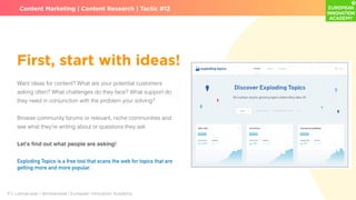 P.J. Leimgruber | @misterpeej | European Innovation Academy
Content Marketing | Content Research | Tactic #12
Want ideas f...