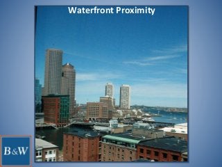 Waterfront Proximity
 