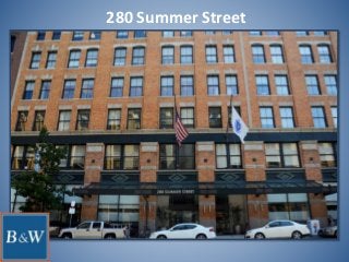 280 Summer Street
 