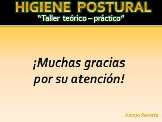 ¡Muchas gracias
por su atención!
Juanjo Reverte