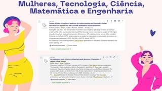 Mulheres, Tecnologia, Ciência,
Matemática e Engenharia
 