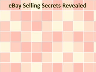 eBay Selling Secrets Revealed
 