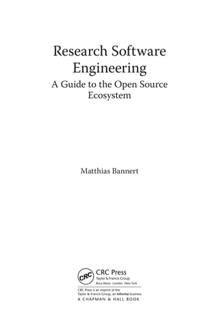 Research Software Engineering A Guide To The Open Source Ecosystem ...