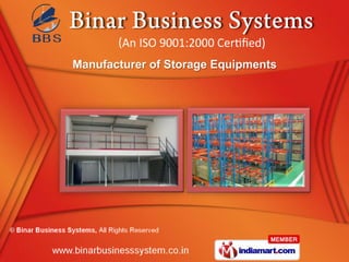 Manufacturer of Storage Equipments
 